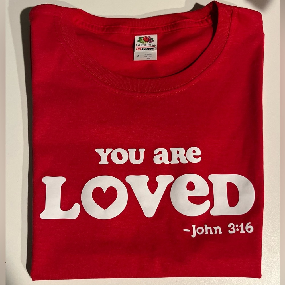 You are Loved - John 3:16 Christian T-Shirt